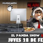 PANDA SHOW Ep. 103 JUEVES 28 DE FEBRERO 2019