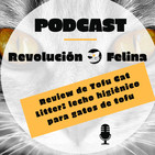 006 Review de Tofu Cat Litter: lecho higiénico para gatos de tofu
