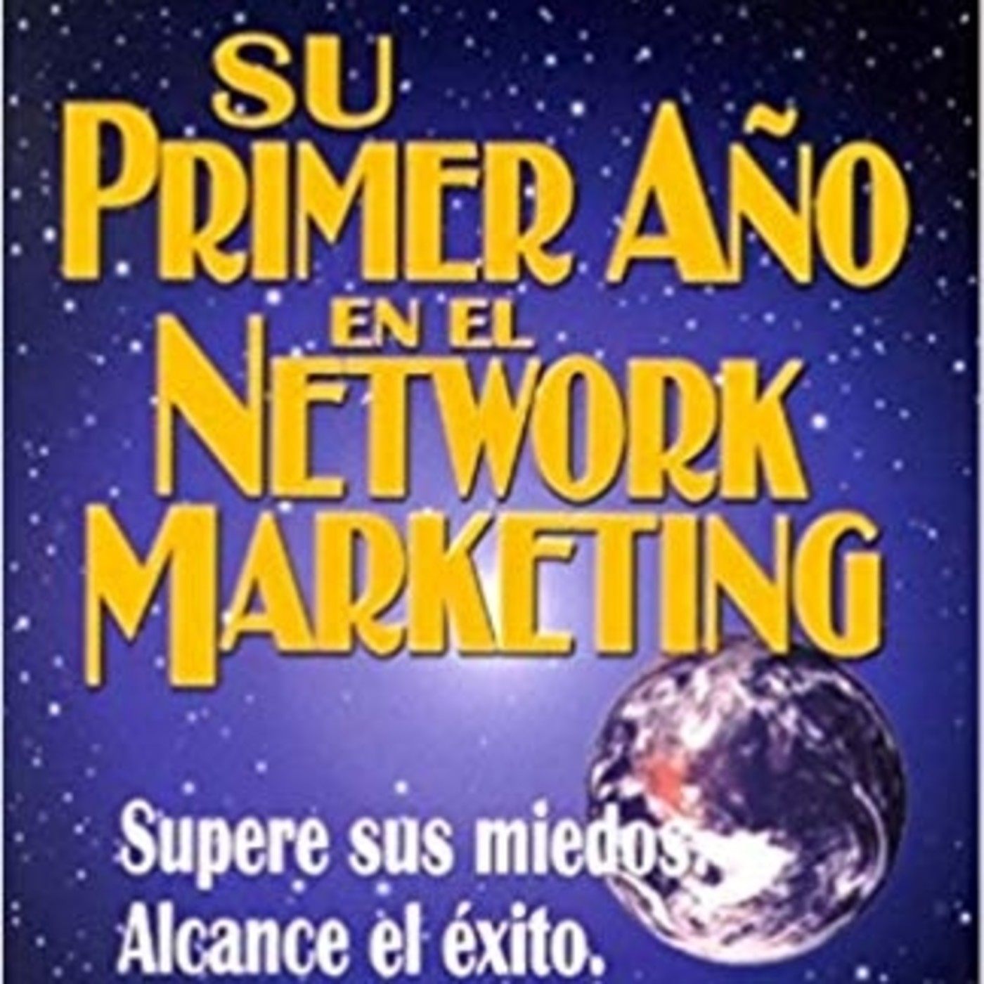 Su primer año en el Network Marketing 9Capitulos