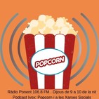 Popcorn dijous 21 de febrer de 2019. Programa 4