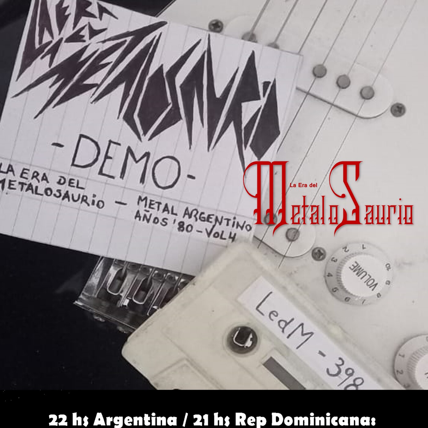 Metal Argentino en los '80 Vol 4 - La Era del MetaloSaurio (Edicion 398) episode artwork