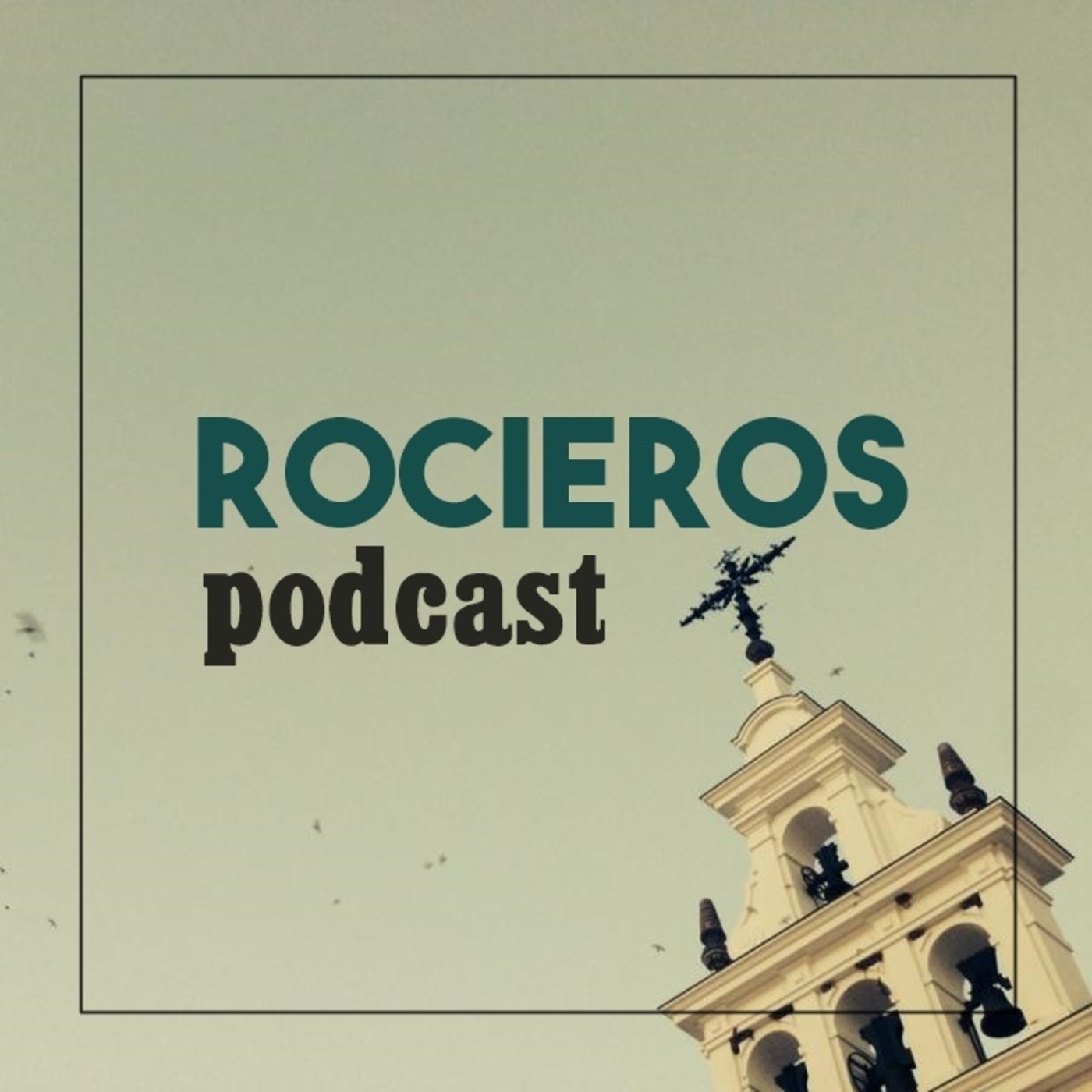 El podcast de Rociero.es