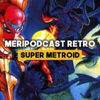 Meripodcast RETRO: Super METROID
