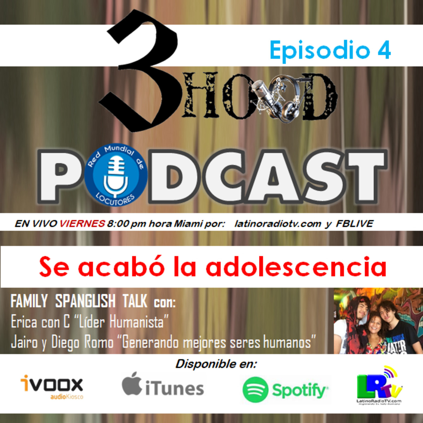 3HOOD Se acabó la adolescencia . Episodio 4 episode artwork