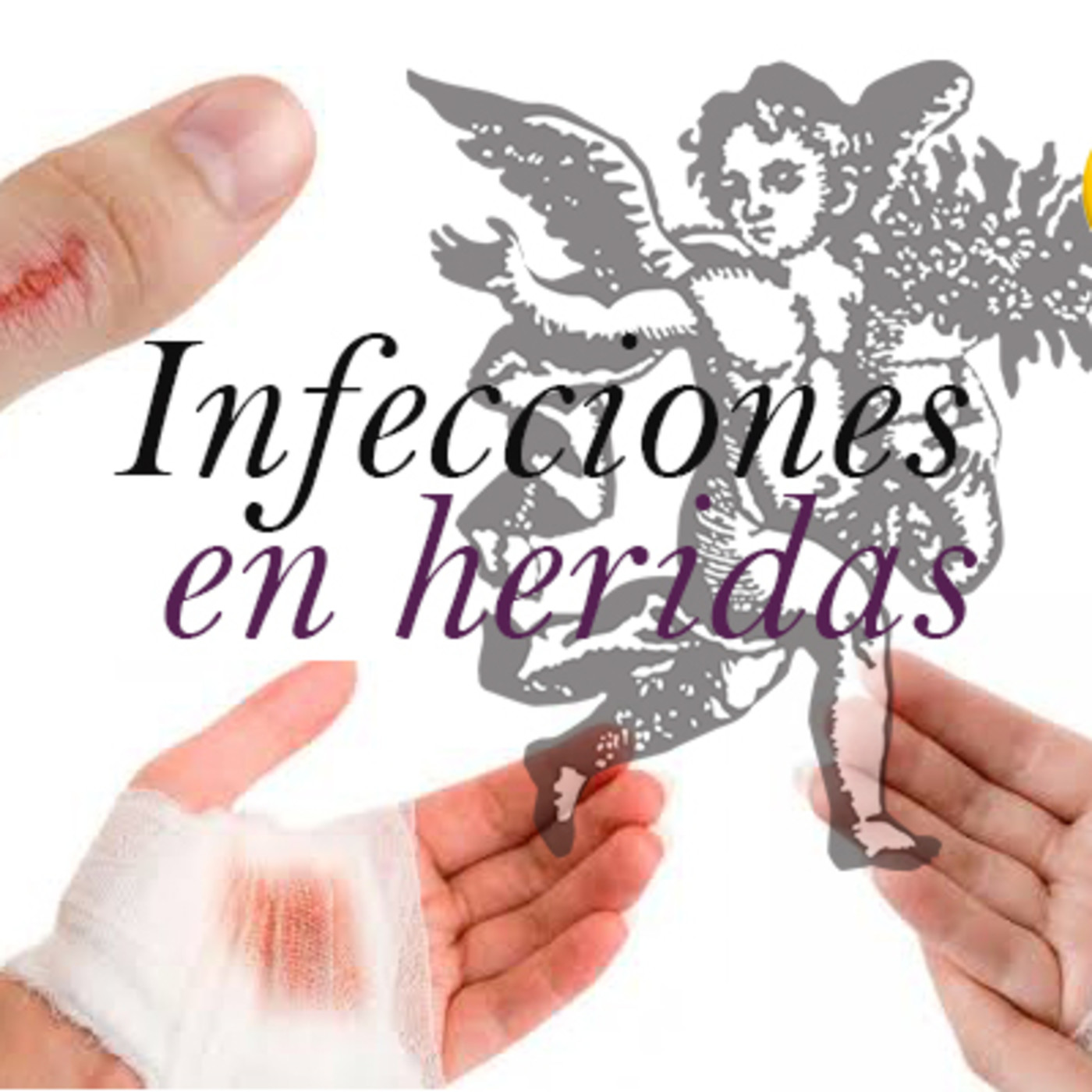 El Ángel de tu Salud - INFECCIONES EN HERIDAS episode artwork
