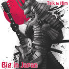 Talk to Him. Letter 30: Japón y la música