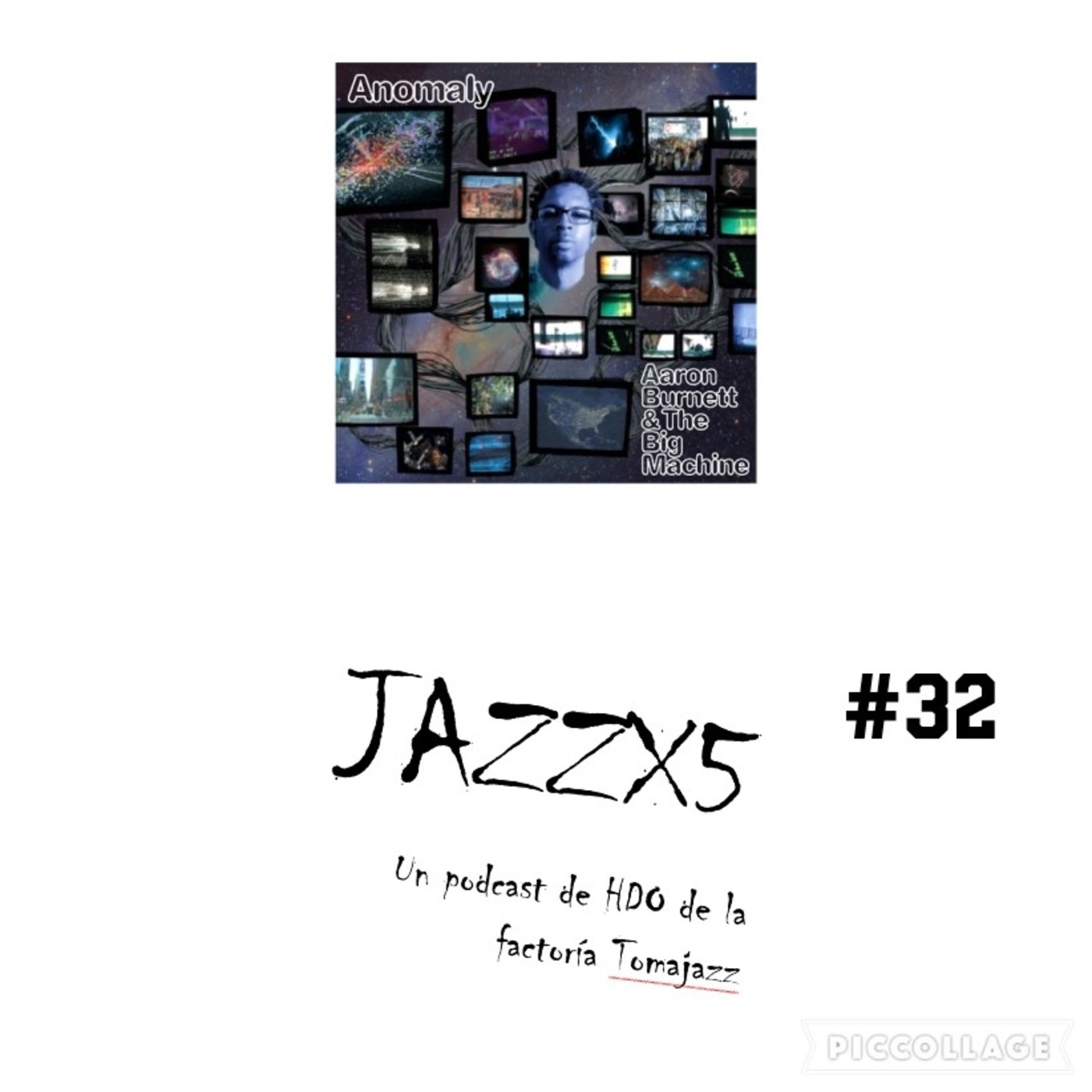JazzX5#032. Aaron Burnett & The Big Machine: No More BeBop? [Minipodcast] episode artwork
