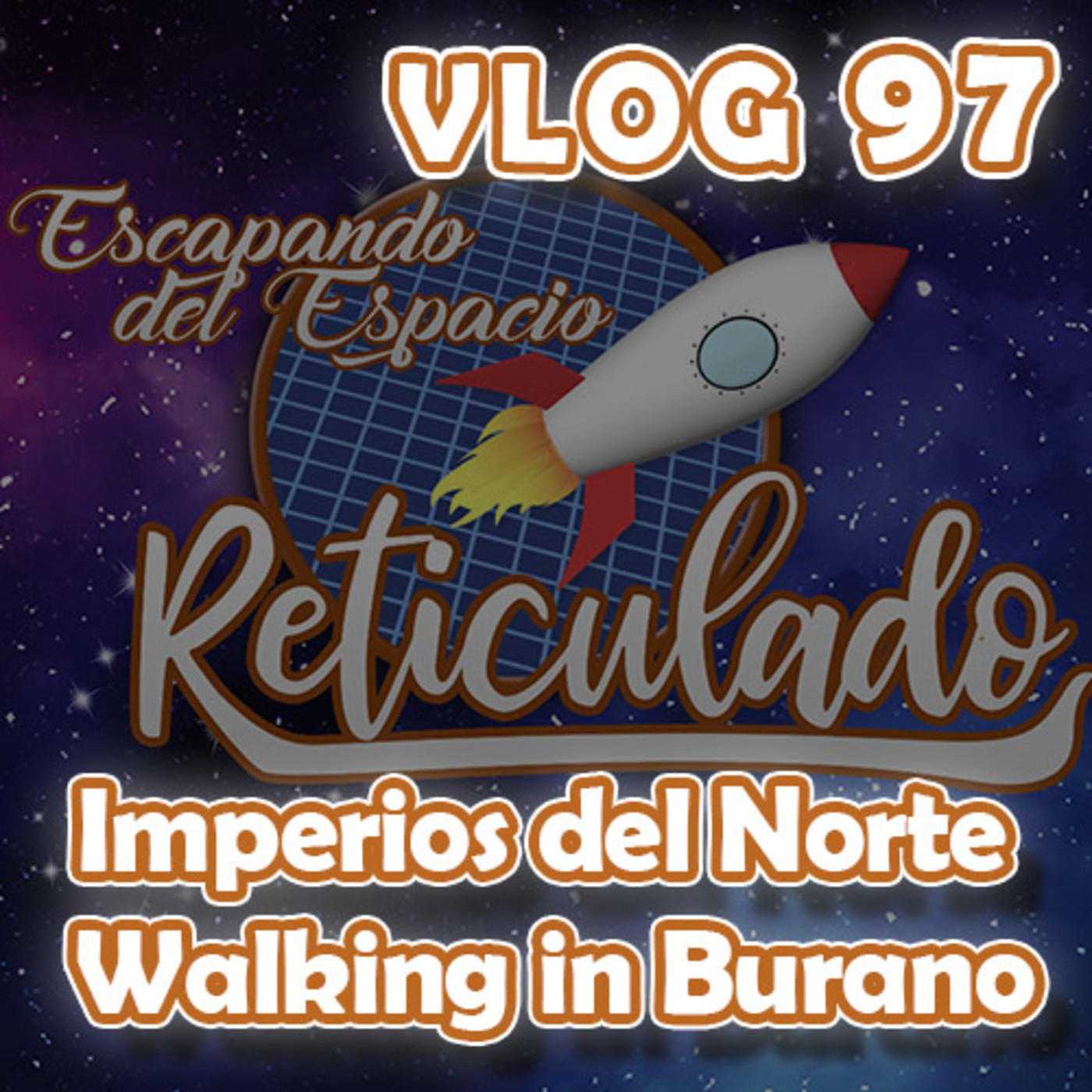 Escapando del Espacio Reticulado: El VLOG