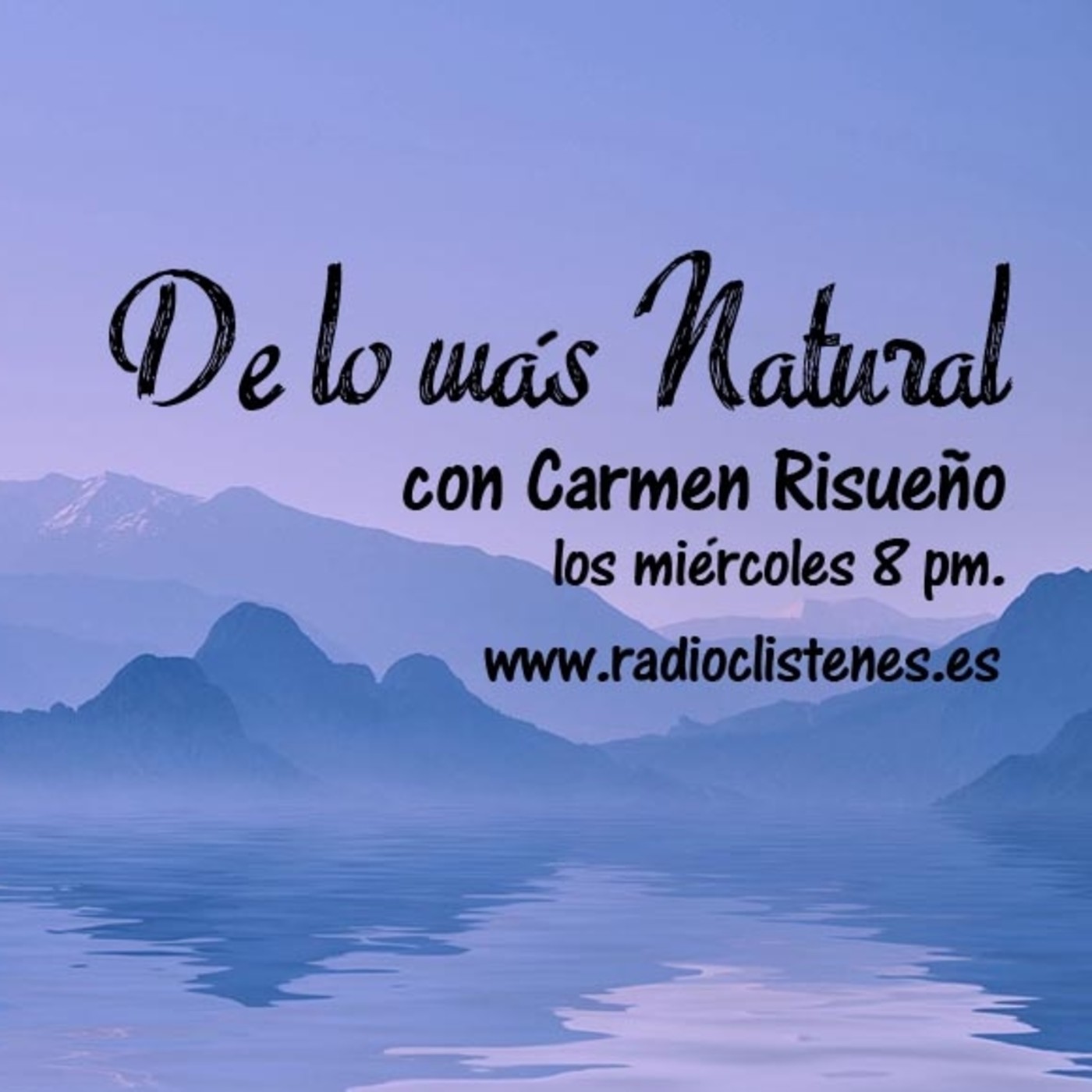 De lo más Natural, con Carmen Risueño programa 8 episode artwork