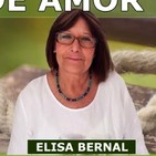 EL MIEDO ES LA AUSENCIA DE AMOR con Elisa Bernal