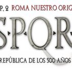 ROMA 002 - La república de los 500 años