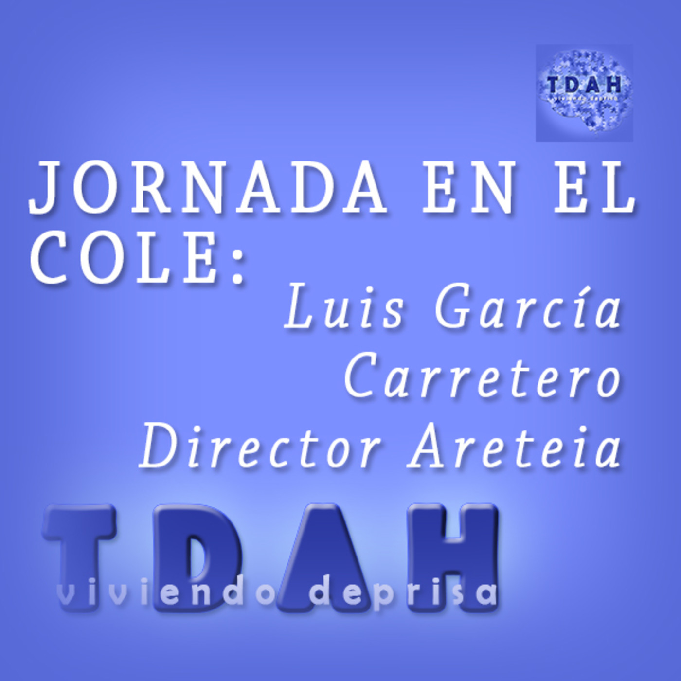 TDAH. Viviendo deprisa
