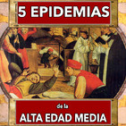 5 Epidemias de la alta edad media