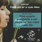 19. Dios quiere enseñarte a ser mejor cada día!