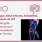 Episodio 85: Filtros de agua, Salud articular, Astaxantina, Fibra y recuperación después de HIIT