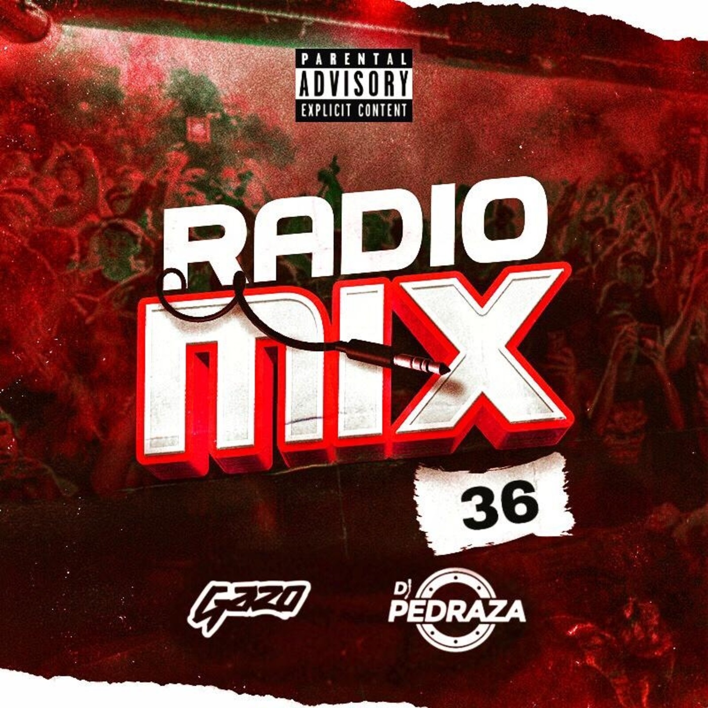 Dj Pedraza Ft Dj Gazo - Radio Mix 36 episode artwork
