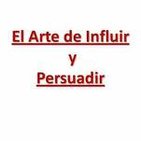 El arte de influir y persuadir: 20 técnicas