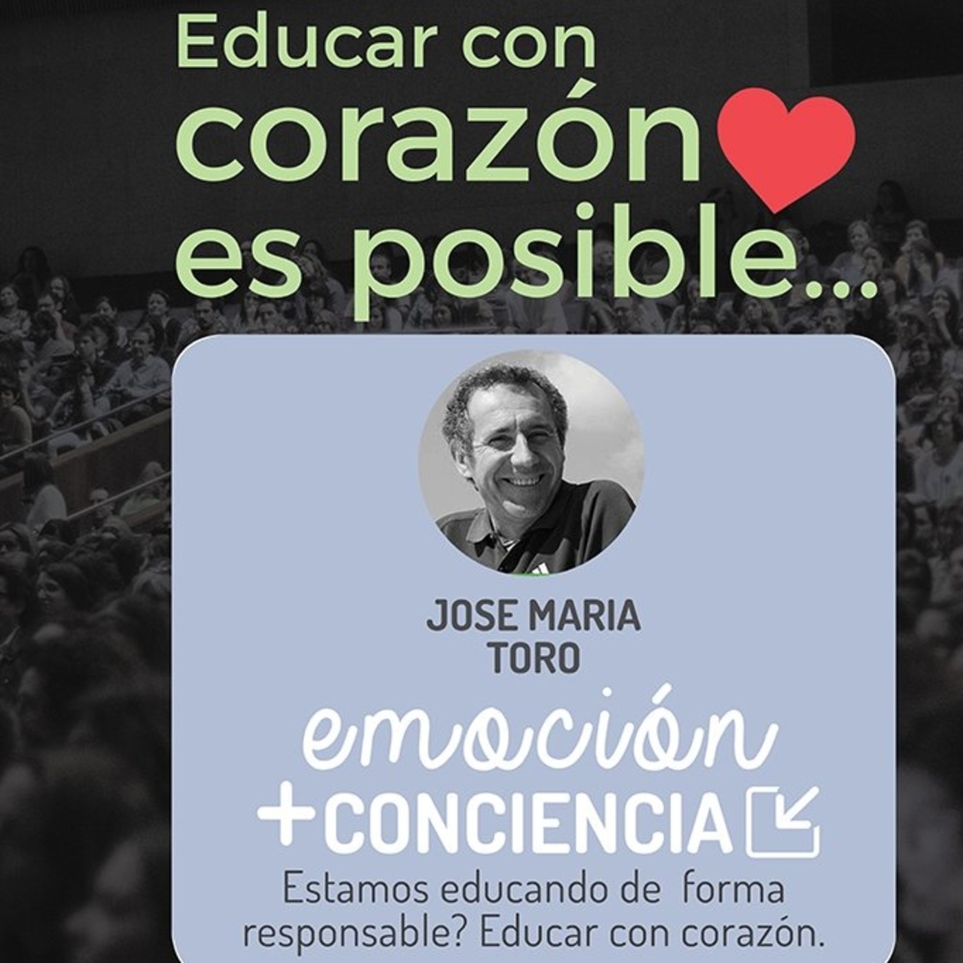 EDUCAR CON CO-RAZÓN.JOSÉ MARÍA TORO