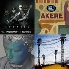 Programa 411: Rubén Reinaldo & Kely García, Dani López 4tet, Akeré i Sebastián Domínguez