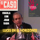 CHARLA CON JUAN RADA - Luces en el Horizonte
