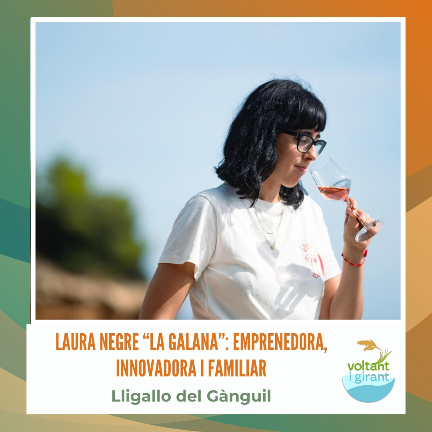 Laura Negre “La Galana”: emprenedora, innovadora i familiar episode artwork
