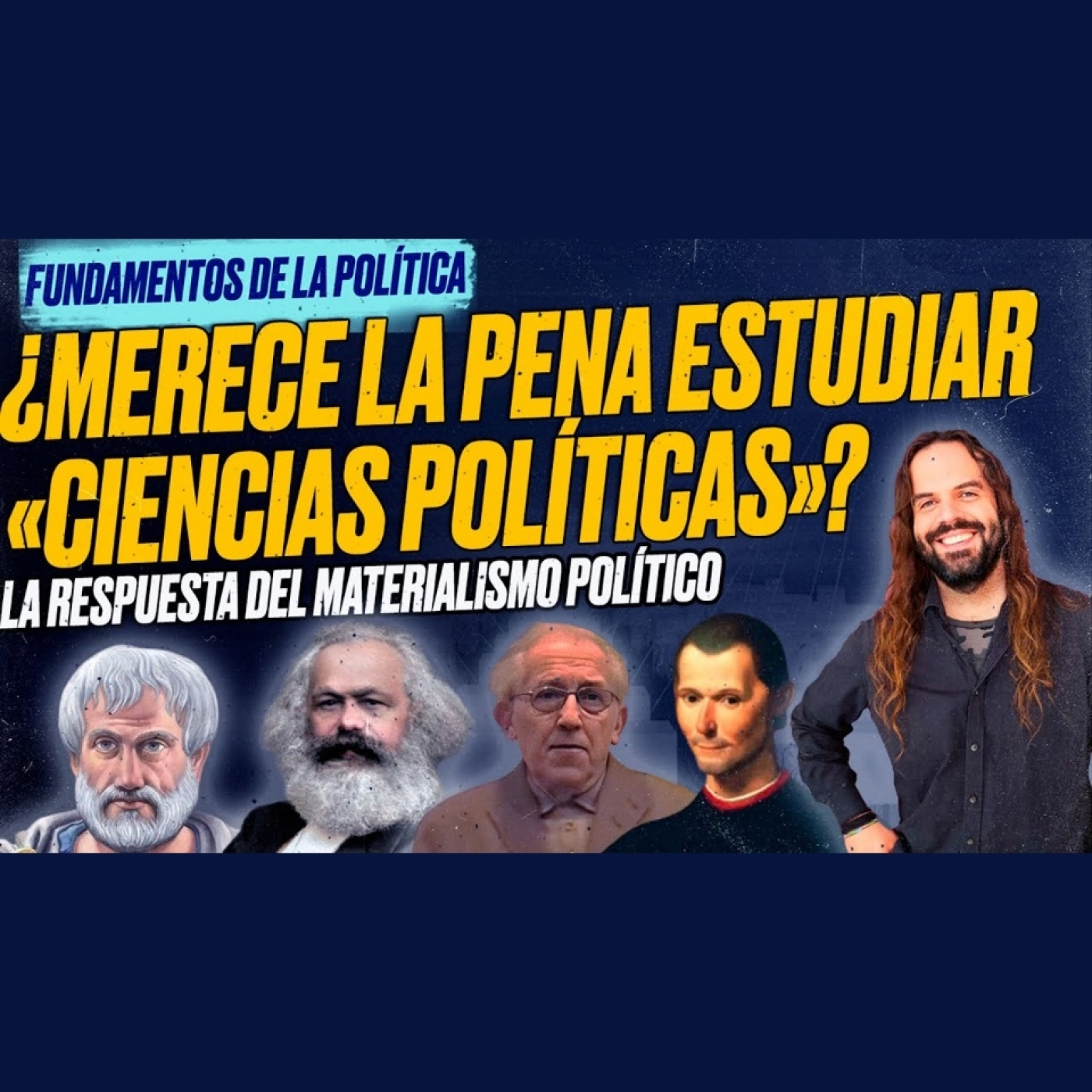 ¿Merece la pena estudiar CIENCIAS POLÍTICAS? Santiago ARMESILLA [Fundamentos de la Política - 8]