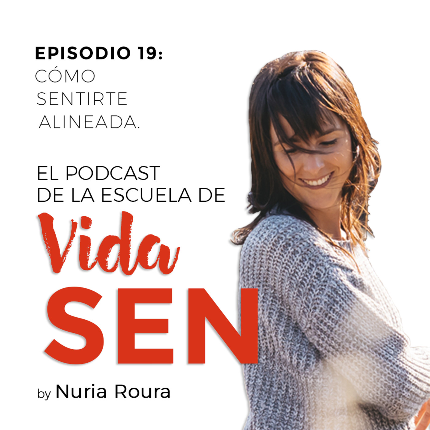 El Podcast de la Escuela de Vida SEN