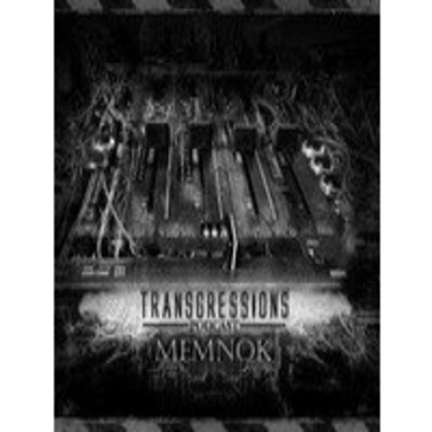 Transgressions Podcast 011 Memnok Transgressions Podcast 011 Memnok