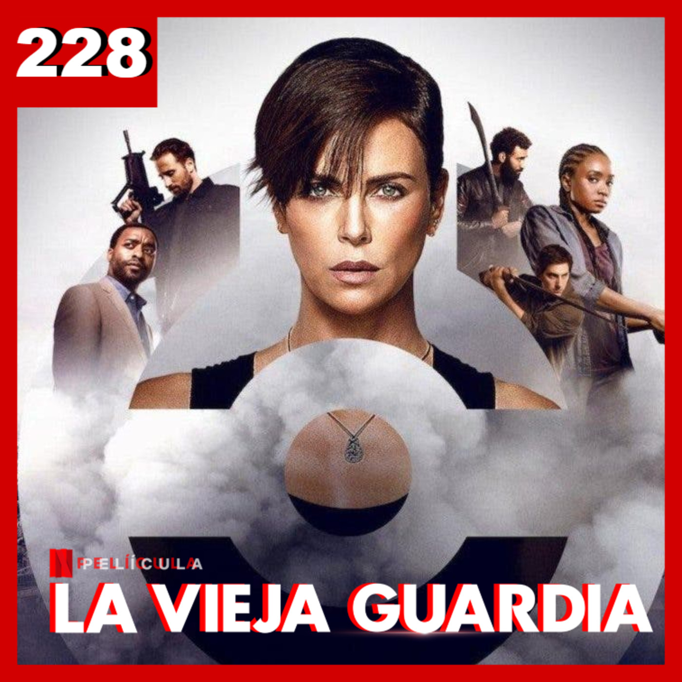 228: La Vieja Guardia, El Atro Responde y Mas episode artwork
