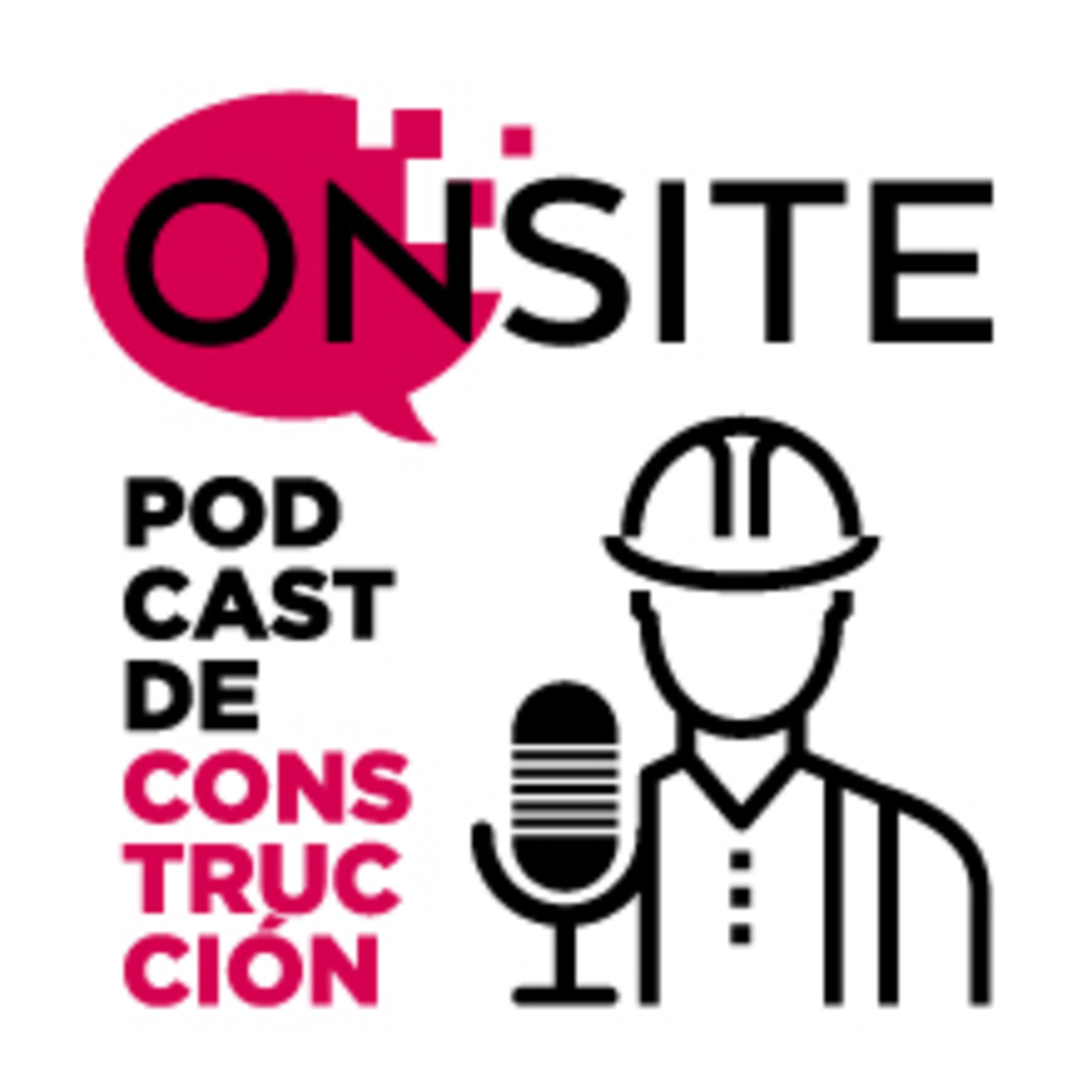 OnSite | Podcast de Construcción