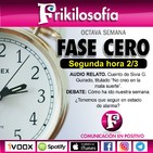3x40. FASE CERO. Segunda hora. 2/3. Audio relato y Debate.