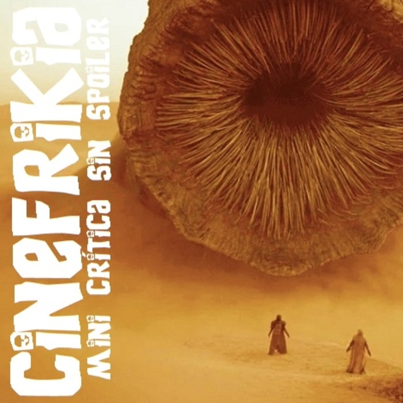 Cinefrikia El Podcast