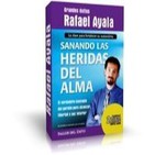 SANANDO LAS HERIDAS DEL ALMA, Rafael Ayala
