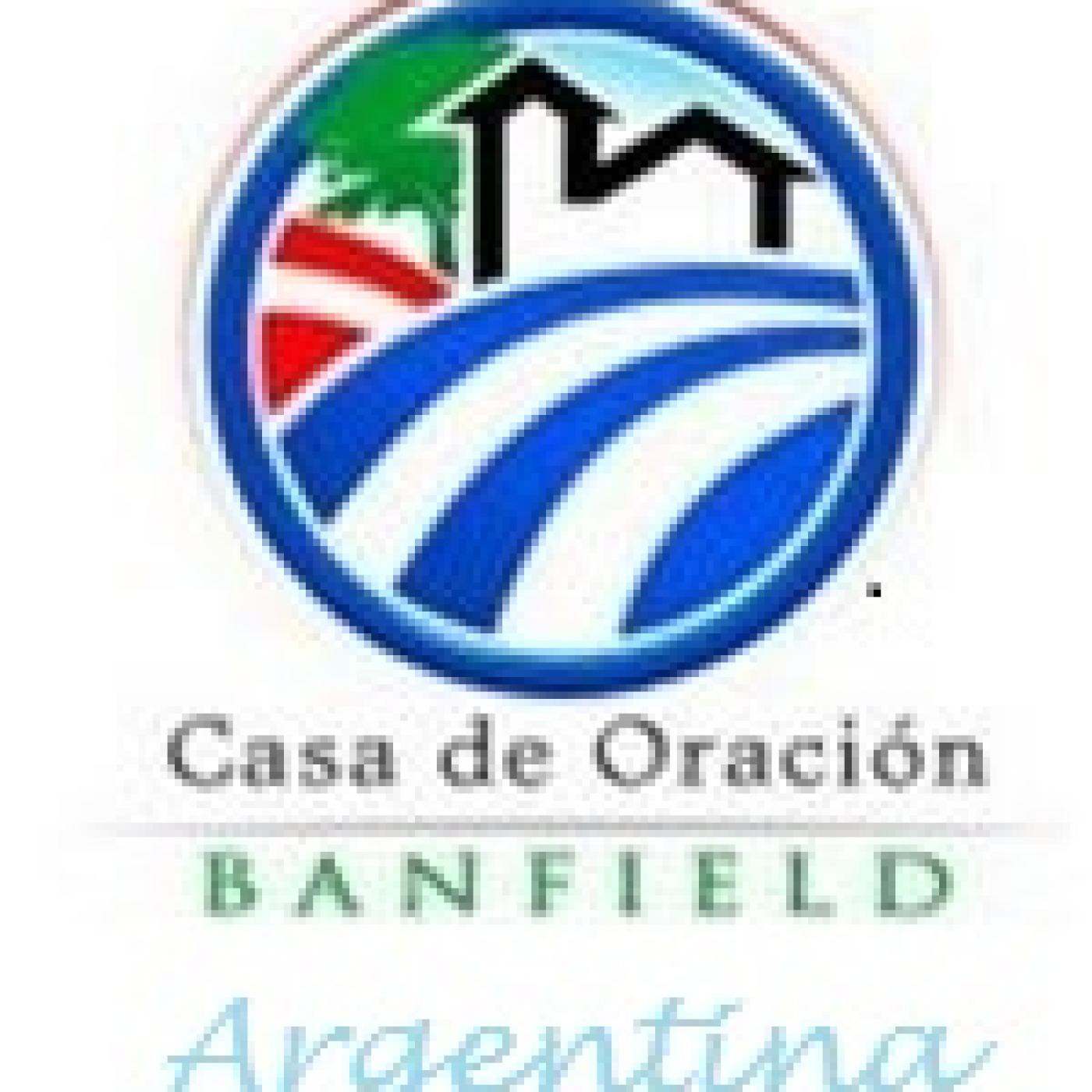 Mensaje Sabatina CASA DE ORACION BANFIED