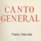 Pablo Neruda - Canto General E 1 (La lámpara en la tierra)