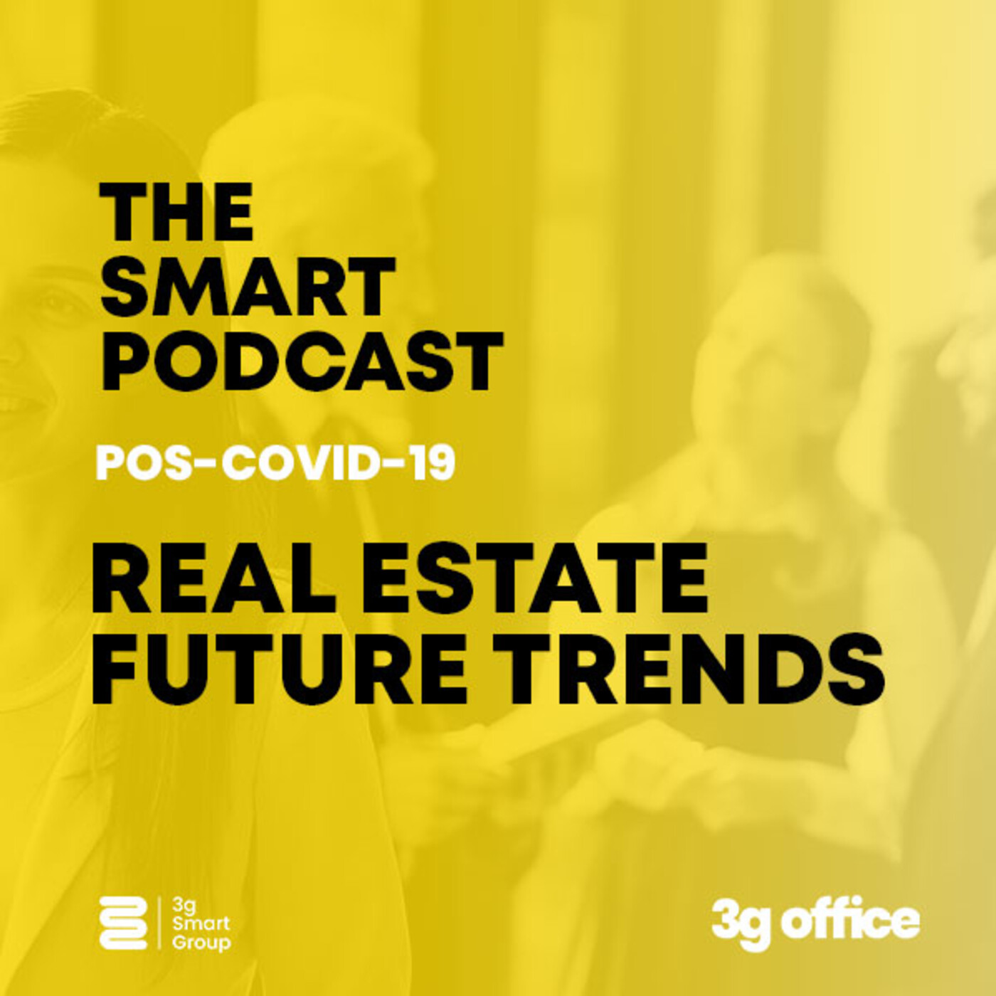 The Smart Podcast - Real Estate Future Trends