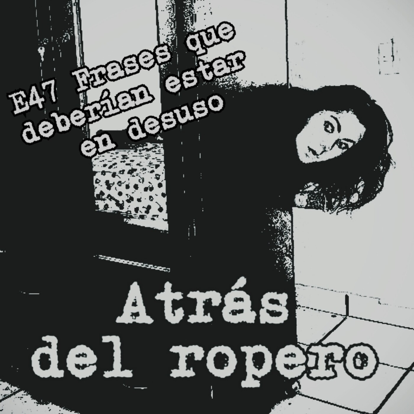 Atrás del ropero