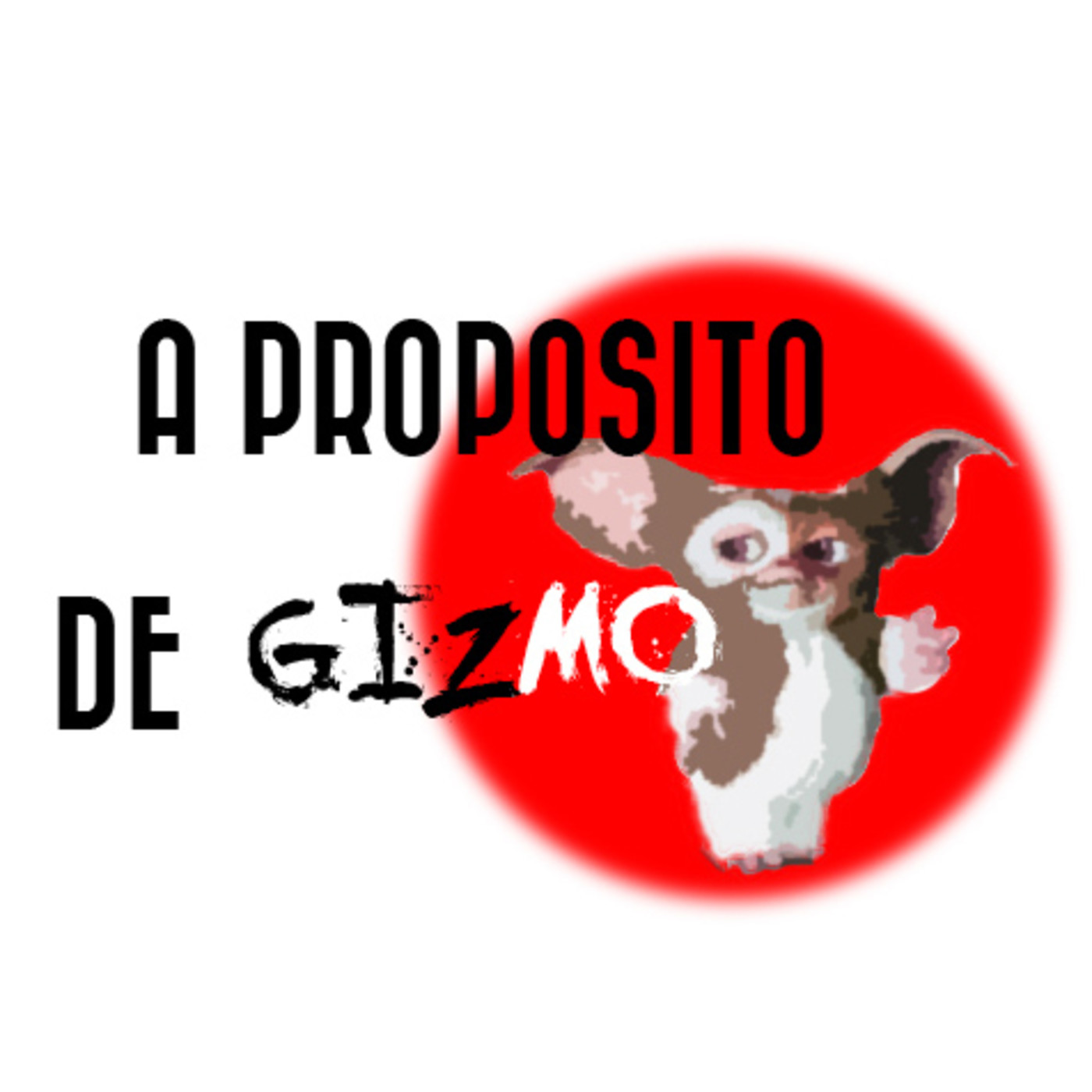 A propósito de Gizmo