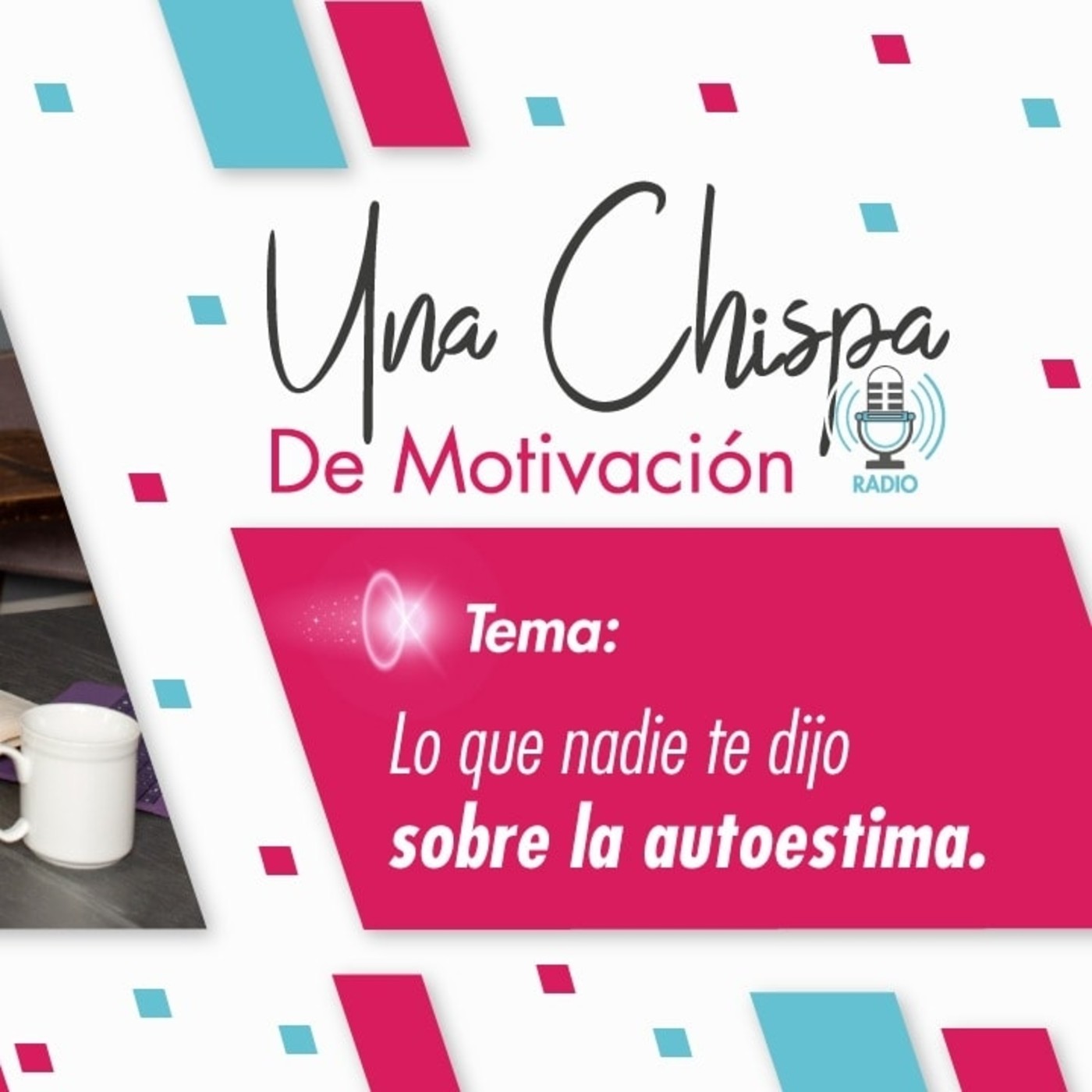 Una Chispa de Motivación con Alicia Saldierna