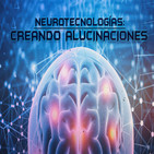 Cuarto milenio: Creando alucinaciones