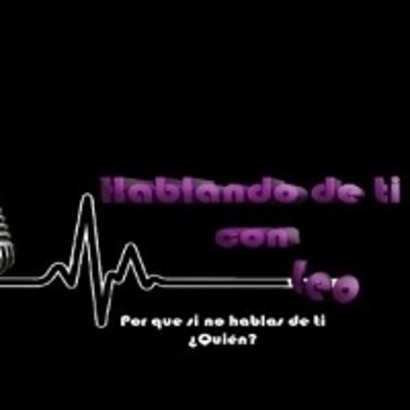 Hablando de ti, con Leo 241121 p165 episode artwork