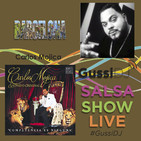 GussiDJ SALSA SHOW LIVE - CARLOS MOJICA - CRIMINAL SALSERO