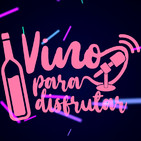 Vino Para Disfrutar #6 14-11-19