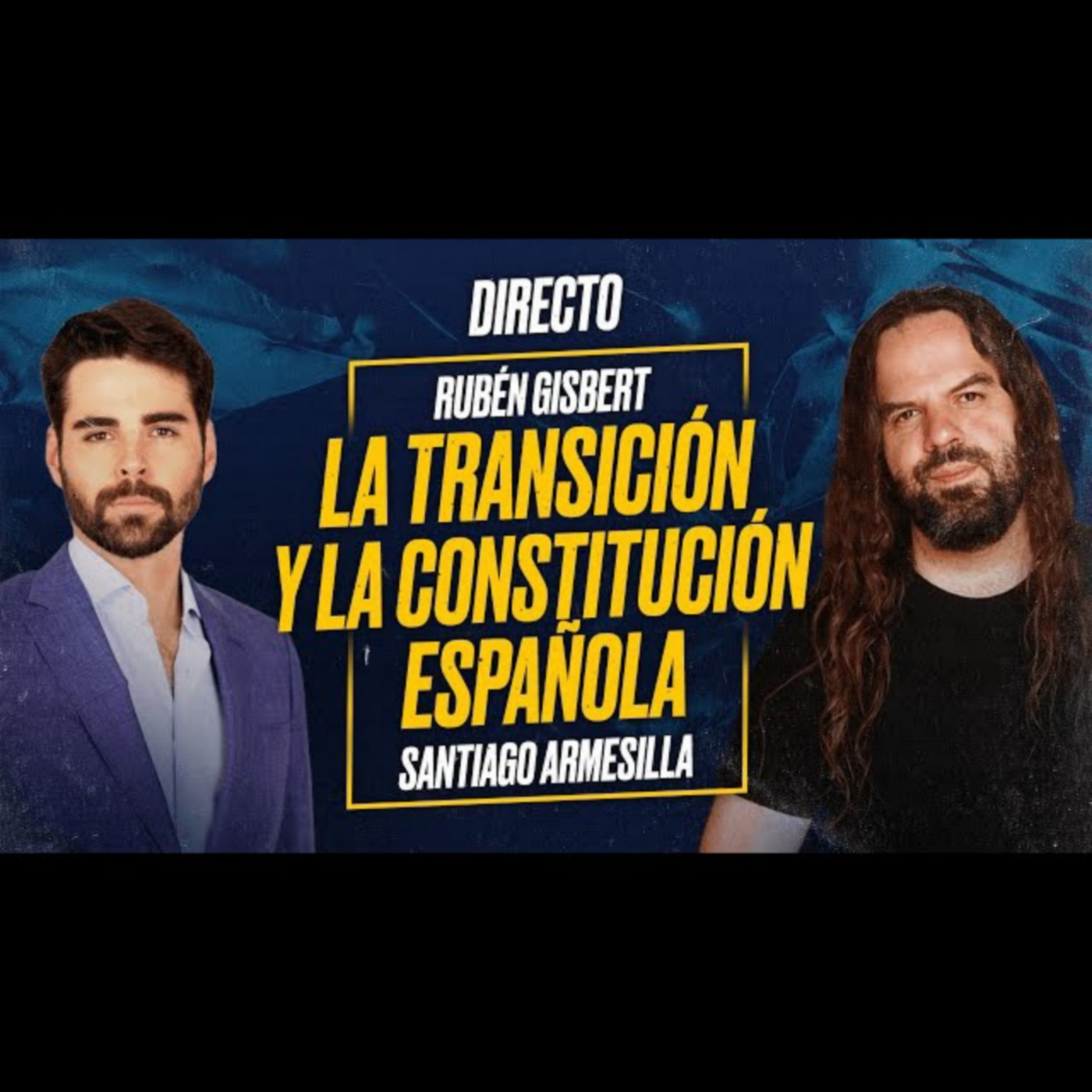 Encuentro con RUBEN GISBERT: DESTRIPANDO la TRANSICIÓN y la CONSTITUCIÓN ESPAÑOLA