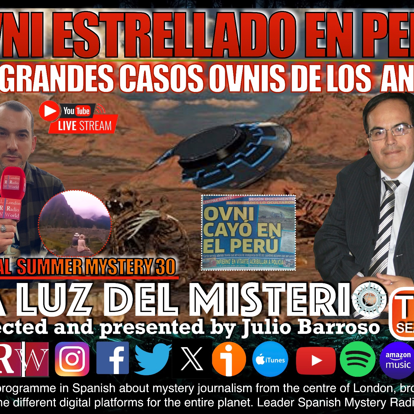 Ovni estrellado en Perú. Los grandes casos ovnis de los Andes con Mario Zegarra