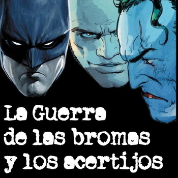 Batman: La Guerra de las bromas y los acertijos - Super Humano - Podcast en  iVoox