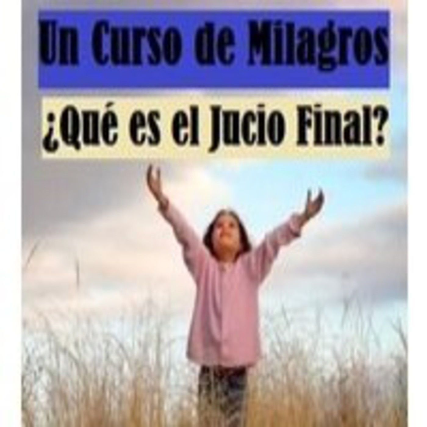 2ª Parte del LIBRO de EJERCICIOS de UCDM