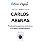 Coffee Break 16- Teoría de los Sistemas Dinámicos Complejos aplicado al entrenamiento -Carlos Arenas