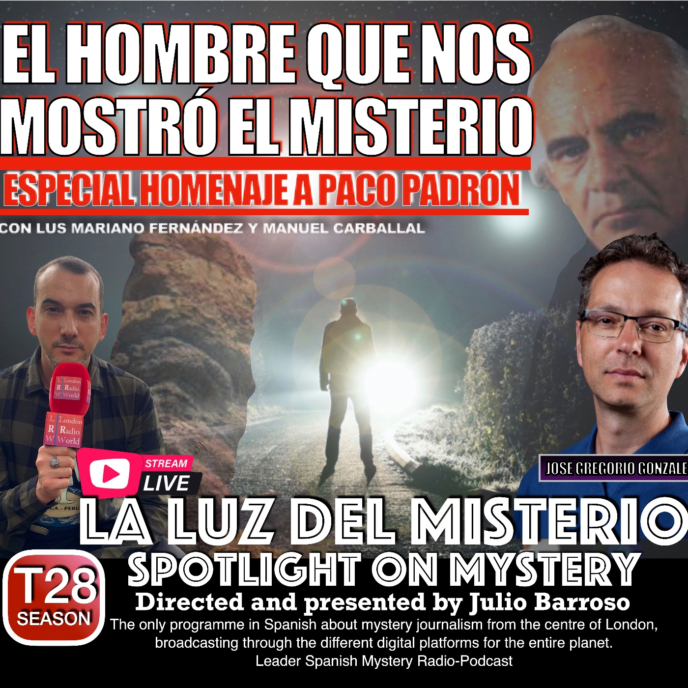 LA LUZ DEL MISTERIO CON JULIO BARROSO