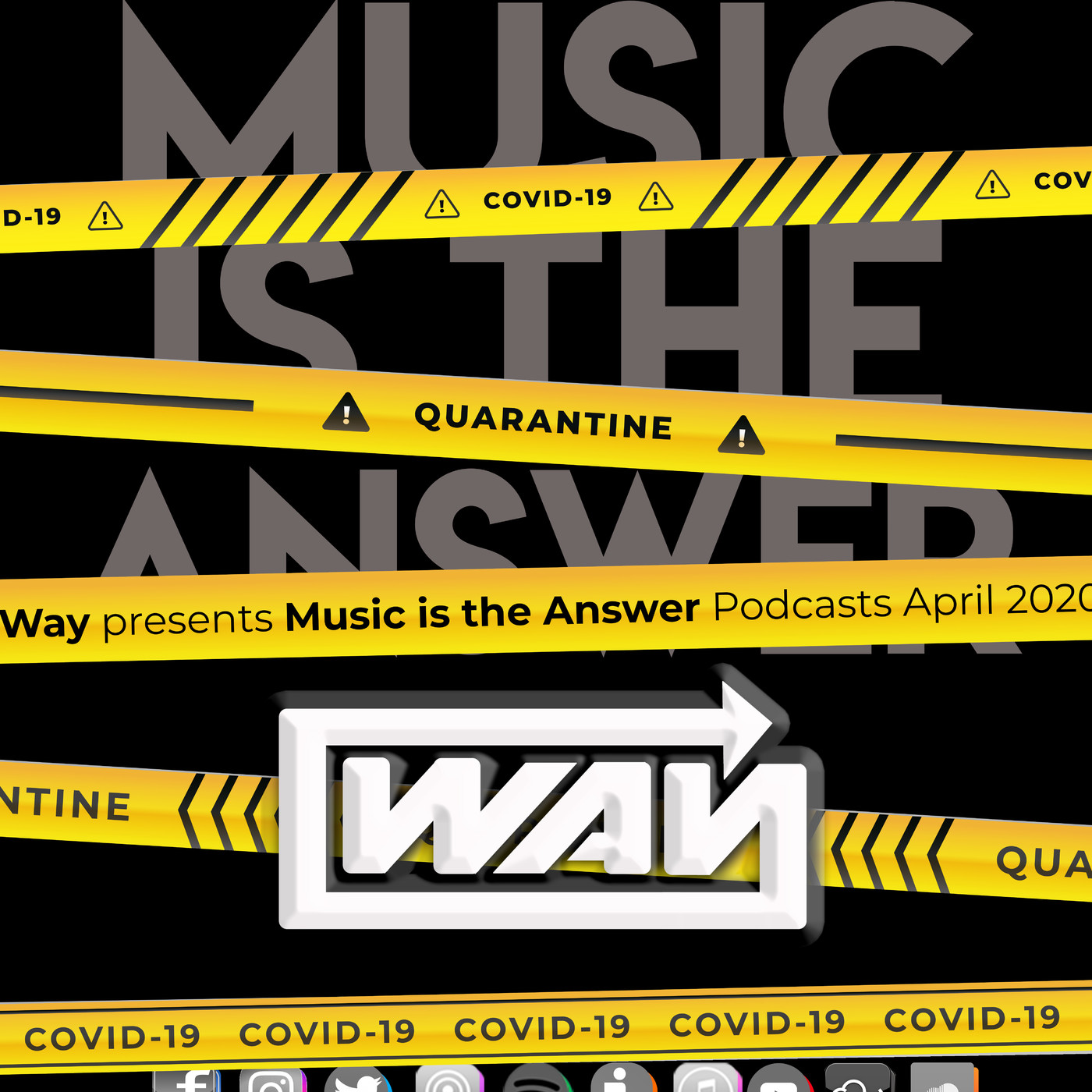 Way presents Music is the Answer - Podcast April 2020 episode artwork